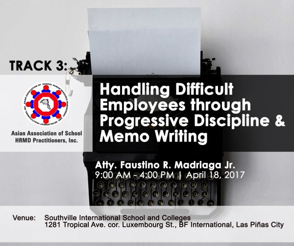 Track 3: Handling Difficult Employees through Progressive Discipline and Memo Writing