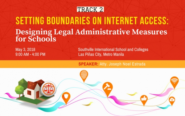 TRACK 2: Setting Boundaries on Internet Access: Designing Legal Administrative Measures for Schools