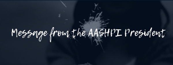 Message of Hope from the AASHPI President