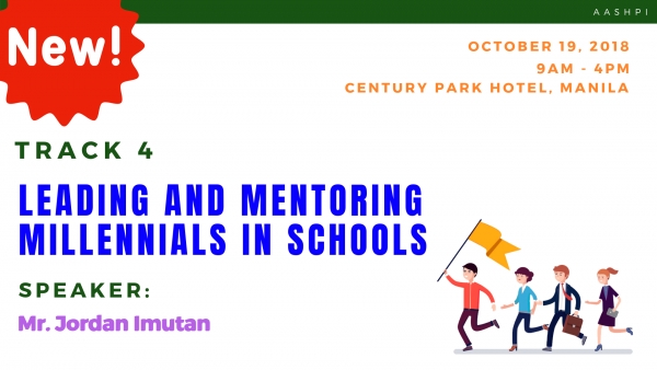 TRACK 4: LEADING AND MENTORING MILLENNIALS IN SCHOOLS